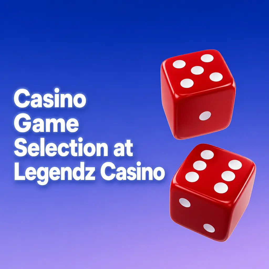 Casino game selection at Legendz Casino featuring slots, blackjack, roulette, baccarat, and live dealer games
